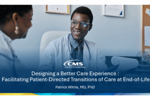 White presents at Centers for Medicare & Medicaid Services